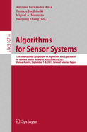 Algorithms for Sensor Systems: 13th International Symposium on Algorithms and Experiments for Wireless Sensor Networks, Algosensors 2017, Vienna, Austria, September 7-8, 2017, Revised Selected Papers