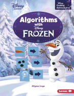 Algorithms with Disney Frozen