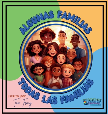 Algunas Familias, Todas Las Familias - Tracy, Tom, and Baquero Daza, Martha L (Translated by)