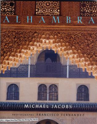 Alhambra - Jacobs, Michael, and Fernandez, Francisco, Dr., MD (Photographer)