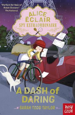 Alice clair, Spy Extraordinaire! A Dash of Daring - Todd Taylor, Sarah