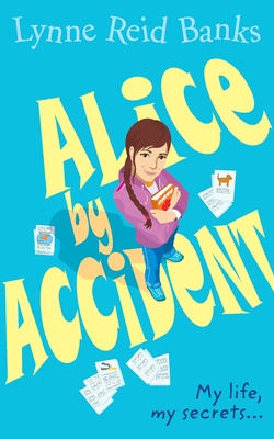 Alice By Accident - Banks, Lynne Reid