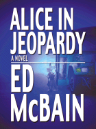 Alice in Jeopardy