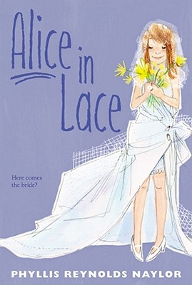 Alice in Lace, 8 - Naylor, Phyllis Reynolds