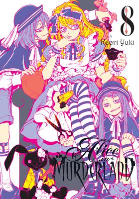 Alice in Murderland, Vol. 8 - Yuki, Kaori, and Flanagan, William (Translated by), and Blakeslee, Lys