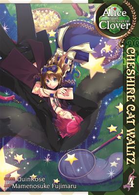 Alice in the Country of Clover: Cheshire Cat Waltz Vol. 4 - Quinrose