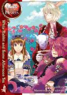 Alice in the Country of Hearts: White Rabbit and Some Afternoon Tea, Volume 1