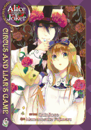 Alice in the Country of Joker, Volume 6: Circus and Liar's Game
