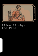 Alice Sit-By-The-Fire
