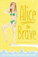 Alice the Brave, 7