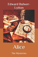 Alice: The Mysteries