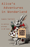 Alice's Adventures in Wonderland: An Edition Printed in Qr Codes