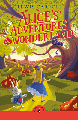 Alice's Adventures in Wonderland - Carroll, Lewis