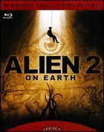 Alien 2 on Earth [Blu-ray]