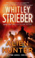 Alien Hunter: A Flynn Carroll Thriller