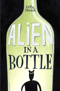 Alien in a Bottle - Mackel, Kathy