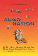 Alien Nation - Tawadros, Gilane (Editor), and Gill, John (Editor), and Hoffmann, Jens (Text by)