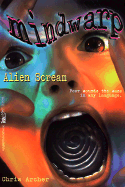 Alien Scream - Archer, Chris