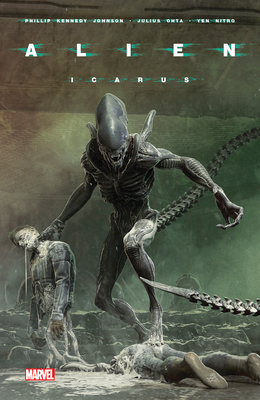 Alien Vol. 3: Icarus - Johnson, Phillip Kennedy, and Barends, Bjorn
