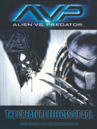 Alien vs. Predator: The Creature Effects of Adi