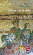 Alienor D Aquitaine - Pernoud, R