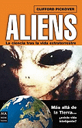 Aliens: La Ciencia Tras La Vida Extraterrestre