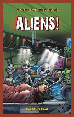 Aliens! - Cheatham, Mark