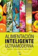 Alimentacion Inteligente Ultramoderna