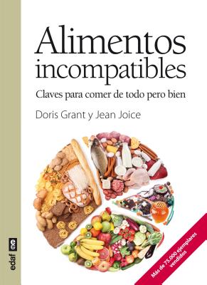 Alimentos Incompatibles - Grant, Doris, and Joice, Jean