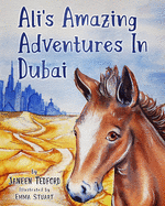 Ali's Amazing Adventures In Dubai
