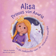 Alisa, Prinses van Azuria en de zoektocht naar de verdwenen woorden