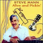 Alive & Pickin'
