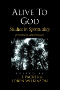 Alive to God: Studies in Spirituality
