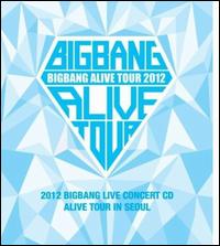 Alive Tour in Seoul: 2012 Bigbang Live Concert - Bigbang