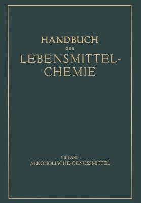 Alkoholische Genussmittel - Bleyer, B (Editor), and Bames, E (Editor), and B?ttner, G