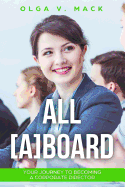 All [A]board: Your Journey to Becoming a Corporate Director
