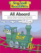 All Aboard, Student Edition, Sing Spell Read and Write, Second Edition