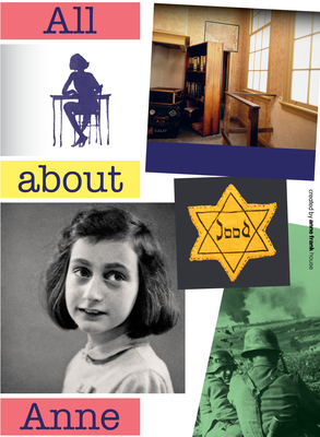 All about Anne - Anne Frank House (Creator)