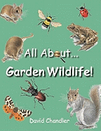 All About Garden Wildlife