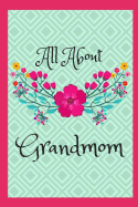 All about Grandmom: 45 Guided Journal Prompts