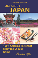 All about Japan: 100+ Amazing Facts that Everyone Should Know