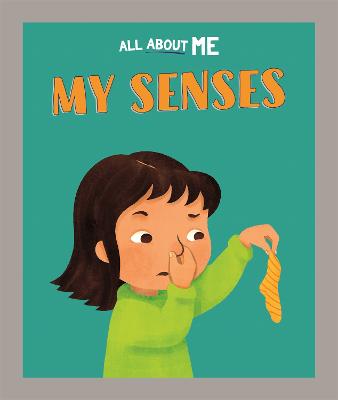 All About Me: My Senses - Lester, Dan