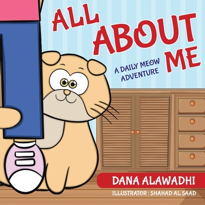 All about Me - Alawadhi, Dana, and Brown, Andy (From an idea by), and Benson, Adam (Compiled by)