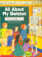 All about My Skeleton Activity Book