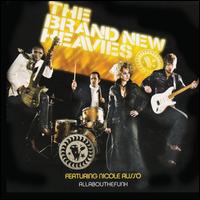 All About the Funk [2014] - The Brand New Heavies