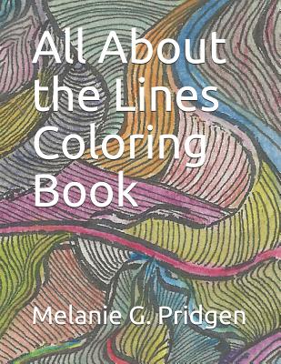 All About the Lines Coloring Book - Pridgen, Melanie Gail