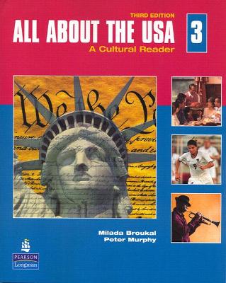 All about the USA 3: A Cultural Reader - Broukal, Milada