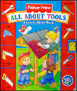 All about Tools: A Learn-About Book