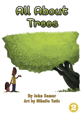 All About Trees - Samar, John