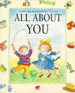 All About You - Anholt, Catherine, and Anholt, Laurence